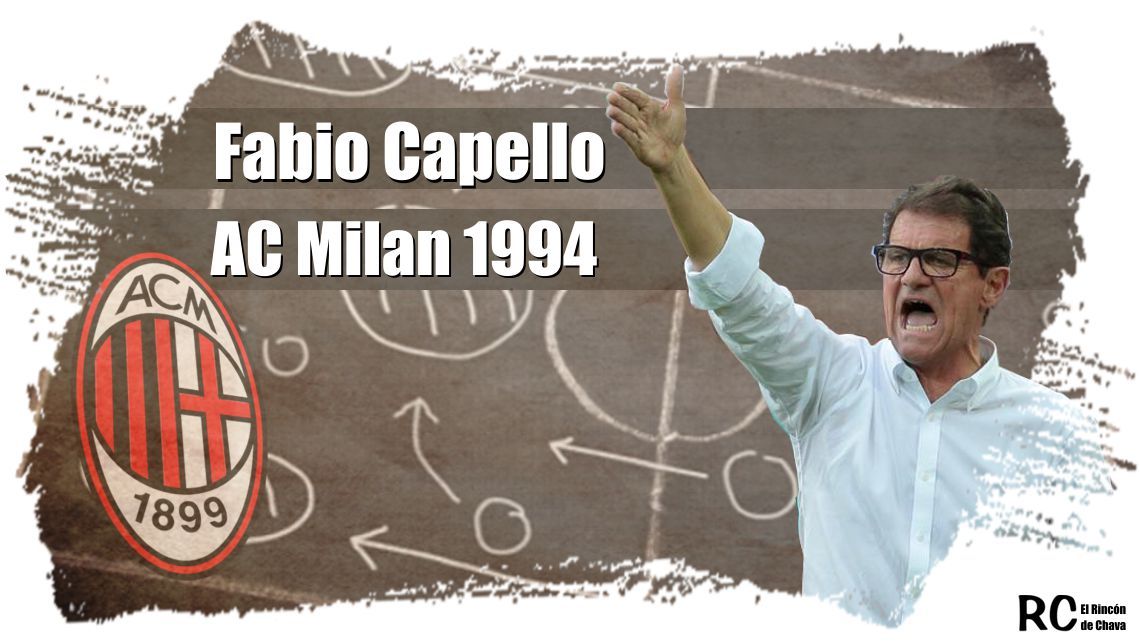 Fabio Capello y el AC Milan 1994