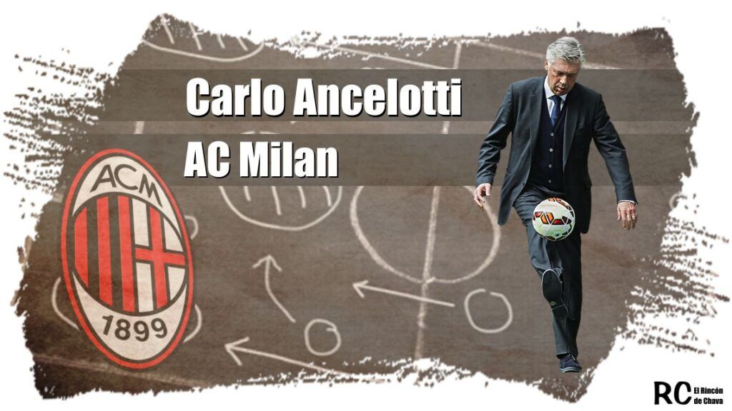 Carlo Ancelotti y el AC Milan