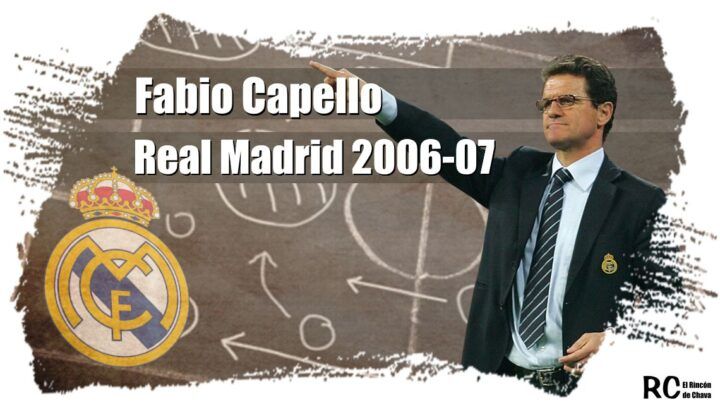 Fabio Capello y el Real Madrid 2006-2007 – Tácticas EA FC 24