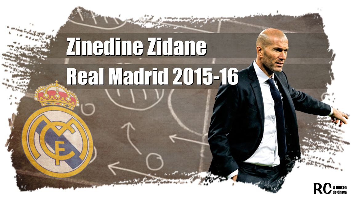 Zidane y el Real Madrid 2015-16