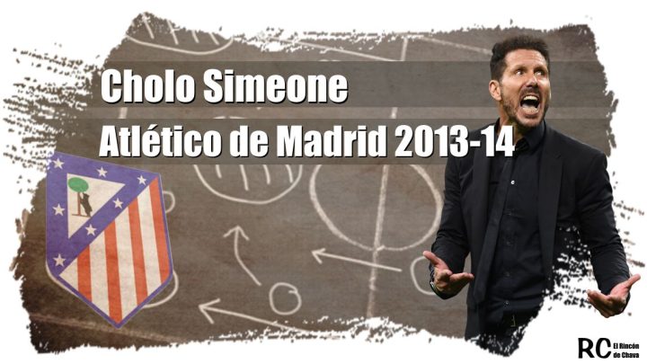 Simeone y el Atlético de Madrid 2013-14 Tácticas EA FC 24
