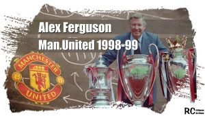 Alex Ferguson y el Manchester United 1998-1999