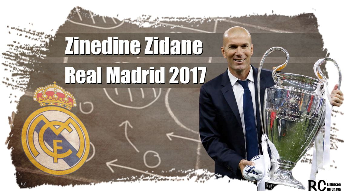 Zinedine Zidane y el Real Madrid 2017